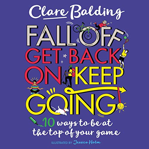 Cover of Fall Off, Get Back On, Keep Going