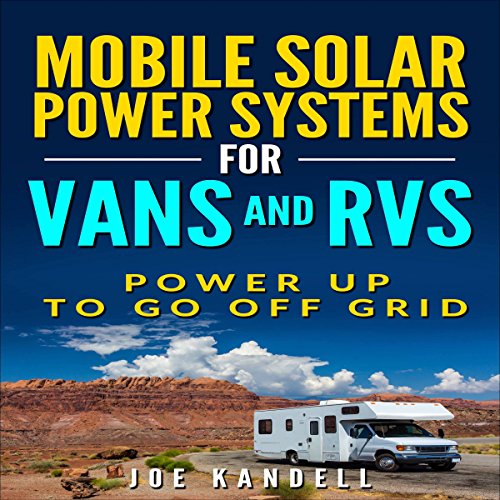 Cover of Mobile Solar Power Systems for Vans and RVs