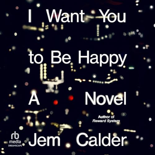 Cover of I Want You to Be Happy