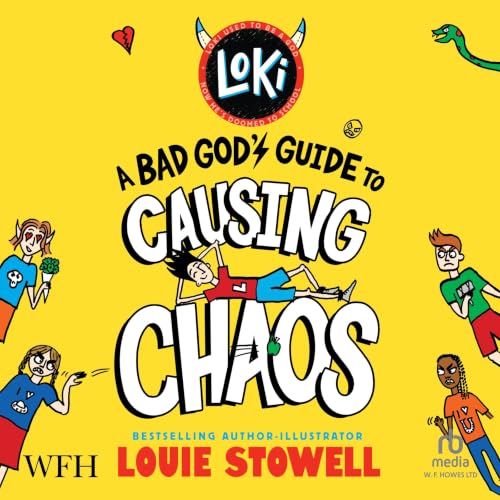 Cover of Loki: A Bad God's Guide to Causing Chaos
