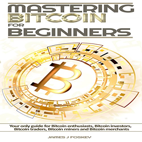 Cover of Mastering Bitcoin for Beginners