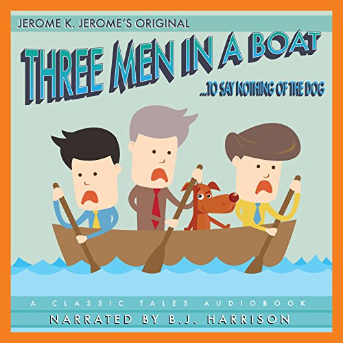 Cover of Three Men in a Boat [Classic Tales Edition]