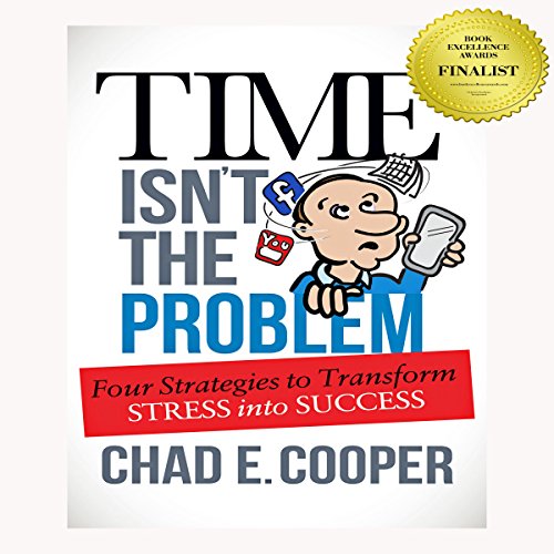 Cover of Time Isn't the Problem