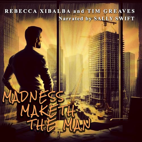 Cover of Madness Maketh the Man