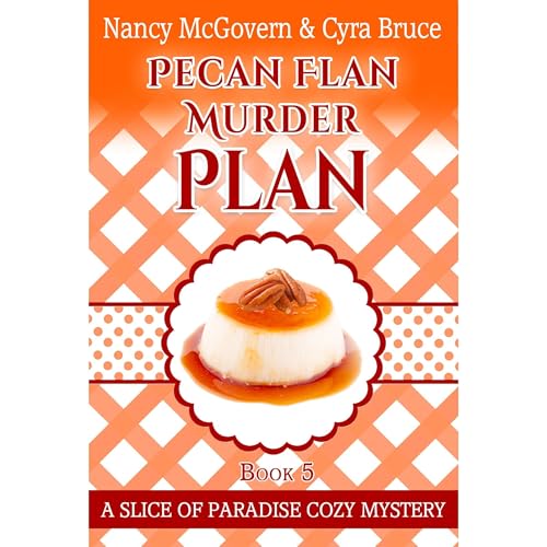 Cover of Pecan Flan Murder Plan