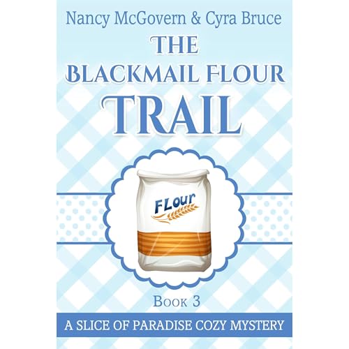 Cover of The Blackmail Flour Trail