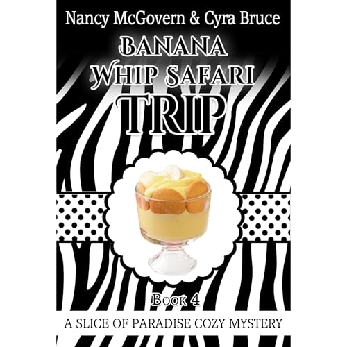 Cover of Banana Whip Safari Trip