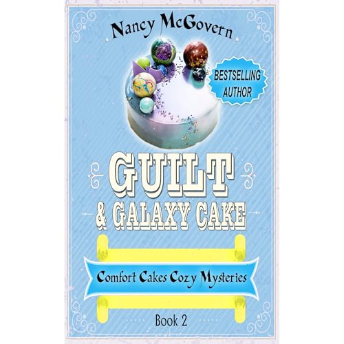 Cover of Guilt & Galaxy Cake