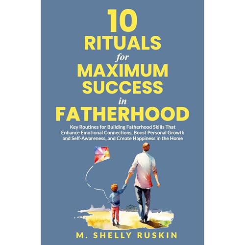 Cover of 10 Rituals for Maximum Success in Fatherhood