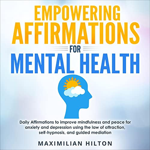 Cover of Empowering Affirmations for Mental Health
