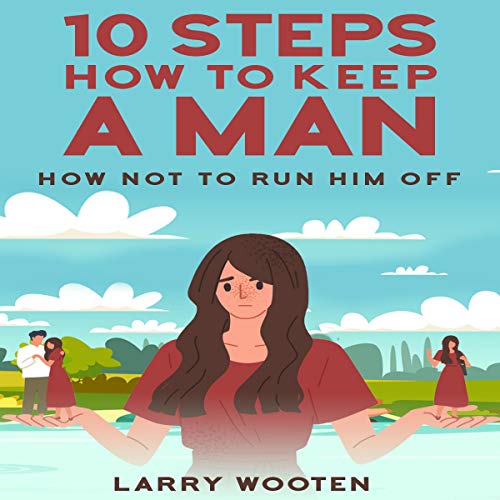 Cover of 10 Steps How to Keep a Man