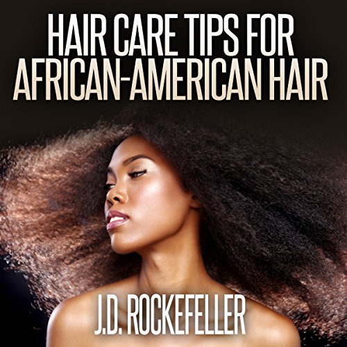Cover of Hair Care Tips for African-American Hair