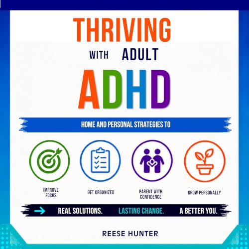 Cover of Thriving with Adult ADHD