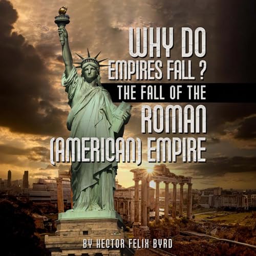 Cover of Why Do Empires Fall?