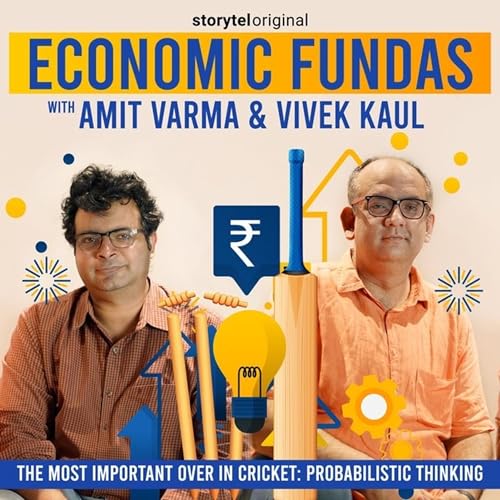 Cover of Economic Fundas Episode 5 - The Most Important Over in Cricket: Probabilistic Thinking