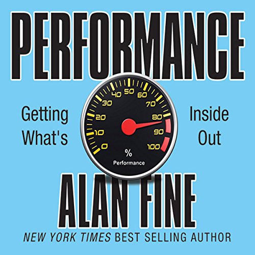 Cover of Performance: Getting What's Inside Out