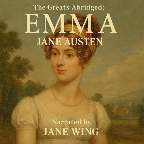 Cover of The Greats Abridged: Emma