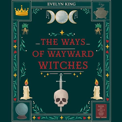 Cover of The Ways of Wayward Witches
