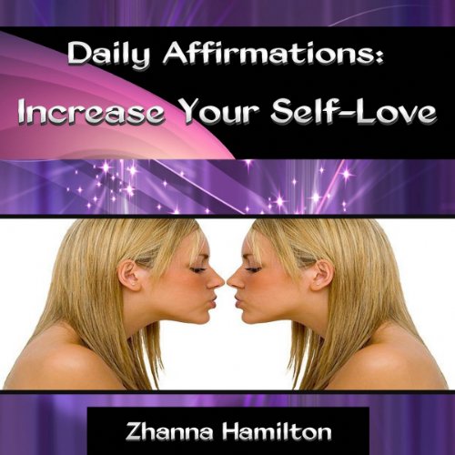 Cover of Daily Affirmations: Increase Your Self-Love