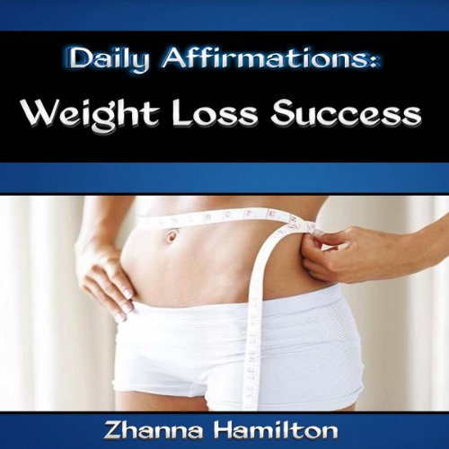 Cover of Daily Affirmations: Weight Loss Success