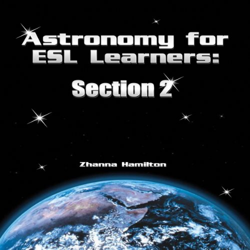 Cover of Astronomy for ESL Learners: Section 2