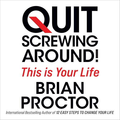Cover of Quit Screwing Around