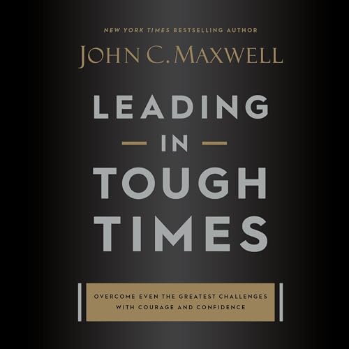 Cover of Leading in Tough Times