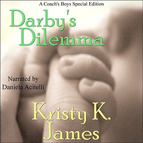 Cover of Darby's Dilemma: A Coach's Boys Special Edition