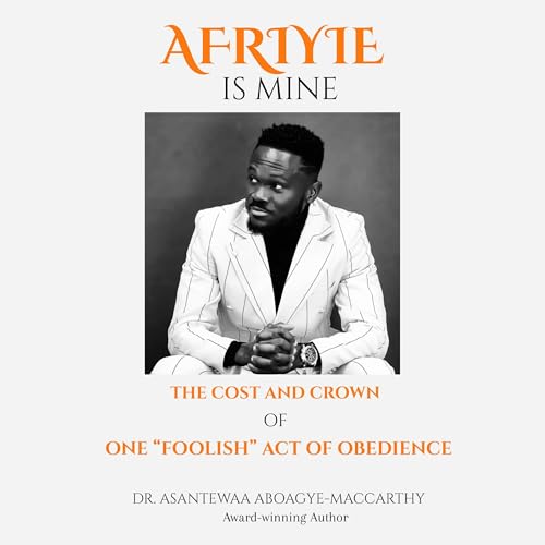 Cover of Afriyie Is Mine