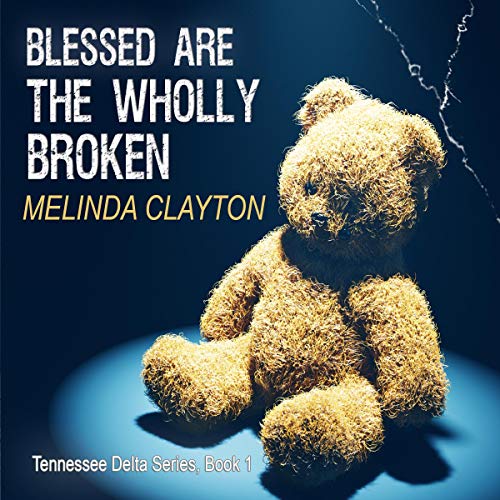 Cover of Blessed Are the Wholly Broken