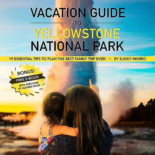 Cover of Vacation Guide to Yellowstone National Park