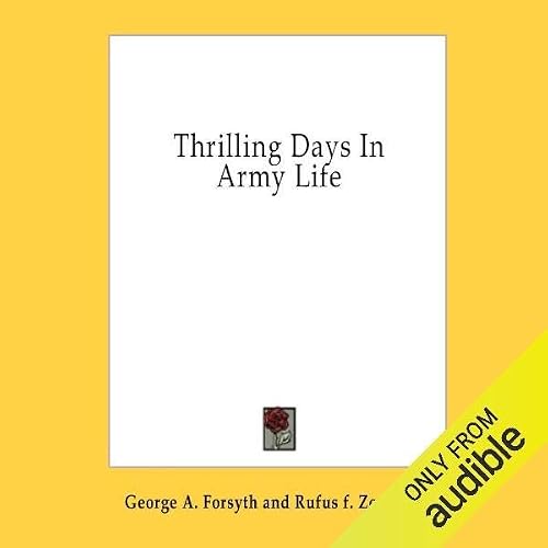 Cover of Thrilling Days in Army Life