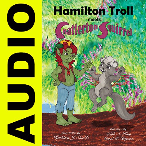 Cover of Hamilton Troll Meets Chatterton Squirrel