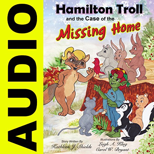 Cover of Hamilton Troll and the Case of the Missing Home