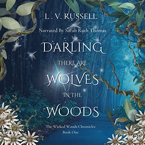 Cover of Darling, There Are Wolves in the Woods