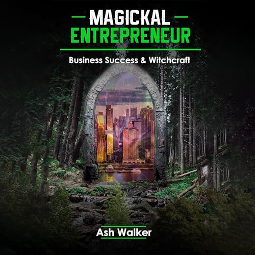 Cover of Magickal Entrepreneur; Business Success & Witchcraft
