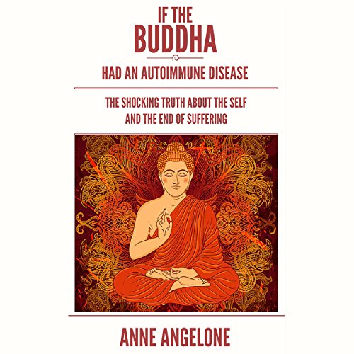 Cover of If the Buddha Had an Autoimmune Disease