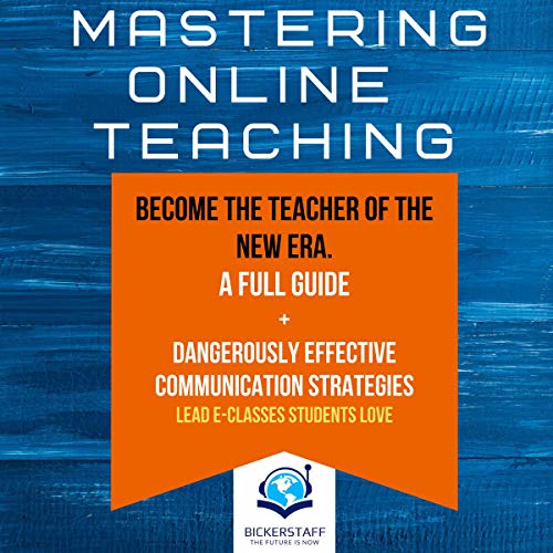 Cover of Mastering Online Teaching: The Future Is Now