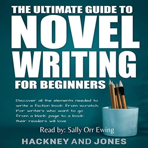 Cover of The Ultimate Guide to Novel Writing for Beginners