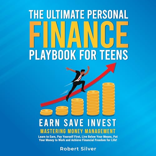 Cover of The Ultimate Personal Finance Playbook for Teens