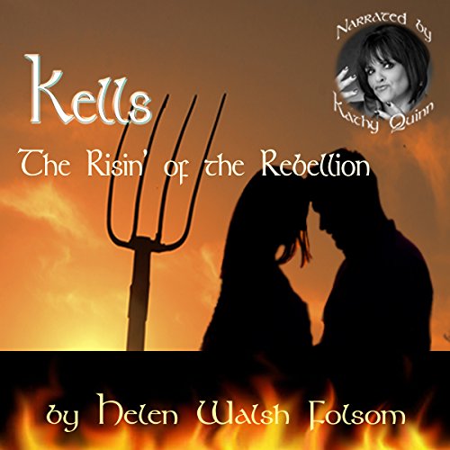 Cover of Kells: The Risin' of the Rebellion (Fitzmichael Family)