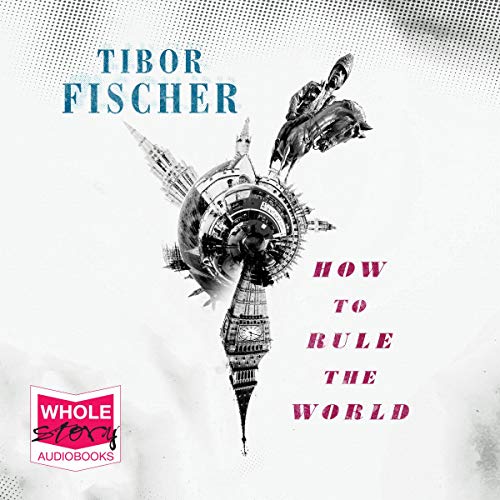 Cover of How to Rule the World