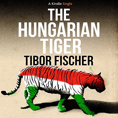 Cover of The Hungarian Tiger