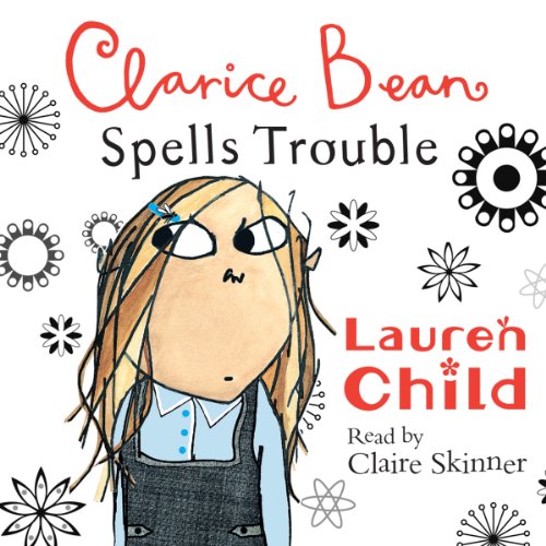 Cover of Clarice Bean Spells Trouble