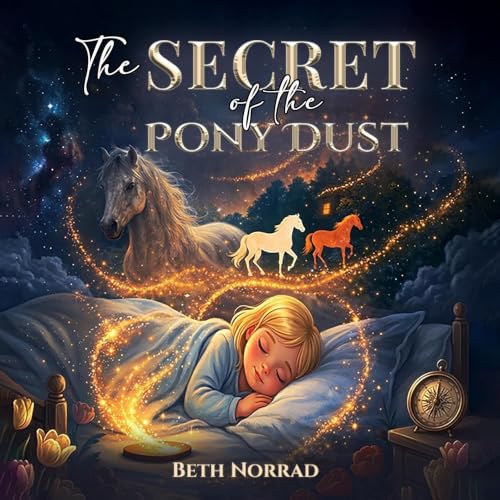 Cover of The Secret of the Pony Dust