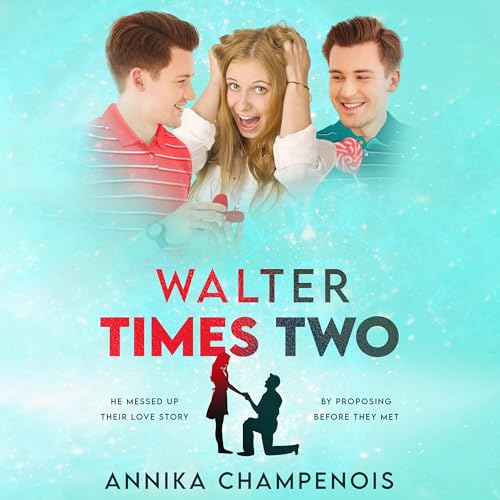 Cover of Walter Times Two