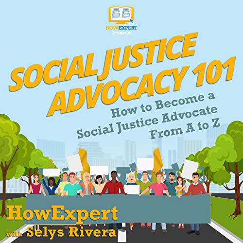 Cover of Social Justice Advocacy 101