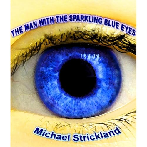 Cover of The Man With The Sparkling Blue Eyes