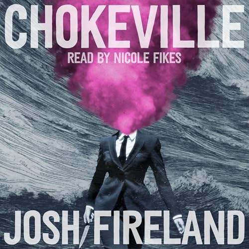 Cover of Chokeville
