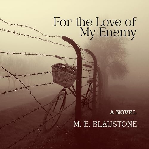 Cover of For the Love of My Enemy